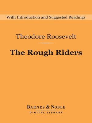 cover image of The Rough Riders (Barnes & Noble Digital Library)